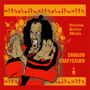 Several Active Minds: Shogun Craftsman - CD image 0